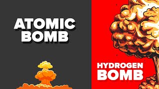 Atomic Bomb vs Hydrogen Bomb  How Do They Compare [upl. by Rajiv877]