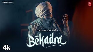 BEKADRA Official Video  Kanwar Grewal  Latest Punjabi Songs 2024  TSeries [upl. by Nnaacissej545]