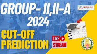 2024 GROUPII amp IIA CUTOFF PREDICTION  TAMIL amp ENGLISH  TNPSC  IMPULSE COACHING INSTITUTE [upl. by Rakia]