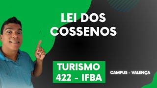 Lei dos Cossenos  Com aplicação em questões [upl. by Caressa]