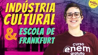 INDÚSTRIA CULTURAL E A ESCOLA DE FRANKFURT  Resumo de Sociologia para o Enem [upl. by Yznil307]