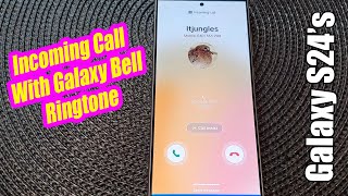 See the Incoming Call With Galaxy Bell Ringtone Sound on Galaxy S24 Ultra [upl. by Anair]