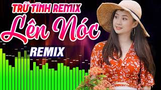 LK Nhạc Sống Trữ Tình Remix 2024  Tuyệt Đỉnh Nhạc Sống Hà Tây Remix Bass Cực Mạnh  Nhạc Sàn Remix [upl. by Ymmaj932]