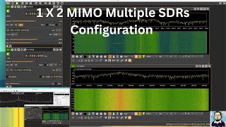 How to Configure Multiple SDRs on a Single Device  1X2 MIMO  HackRF RTLSDR  PlutoSDR [upl. by Riddle]