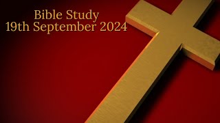 Bible Study  190924  Peterhead Congregational Church [upl. by Noyk]