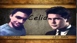 CELIA LEO DAN FT YOLCAR [upl. by Ayekehs43]