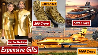 Anant Ambani amp Radhika Merchant 10 Most Expensive 2ng Pre Wedding Wedding Gifts From Bollywood Stars [upl. by Blim187]