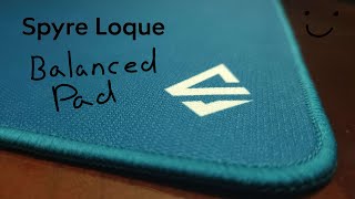 Spyre Loque Review  Excellent balanced pad [upl. by Aisanat937]