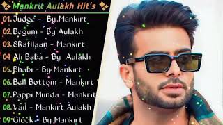 Mankirt Aulakh All Songs  New Punjabi Songs  Punjabi Jukebox  mankirataulakh mankirtaulakhsong [upl. by Iral]