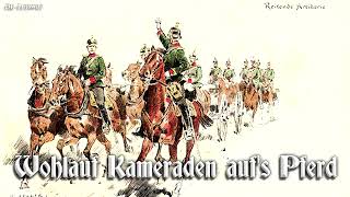 Wohlauf Kameraden aufs Pferd ♞ German folk songinstrumental [upl. by Elmira]