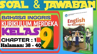 Bahasa inggris kelas 9 kurikulum merdeka Chapter 1 Bekantan halaman 38  40 [upl. by Llehsem]