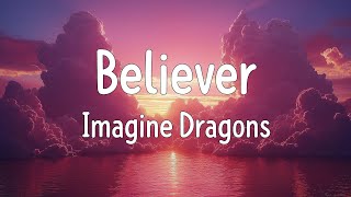 Imagine Dragons  Believer Mix Lyrics  Ed Sheeran  Photograph Lyrics [upl. by Hui516]