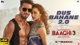 Full Video Dus Bahane 204K  Baaghi 3 Vishal amp Shekhar FEAT KKShaan amp Tulsi KTigerShraddha [upl. by Ellener]