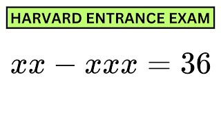 Can You Solve this Harvard Entrance Exam Question [upl. by Asecnarf6]