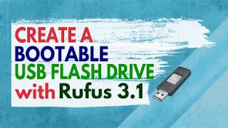 Create windows 788110 bootable USB flash drive with RUFUS 31 easily2018 [upl. by Olaznog]