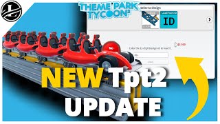 Theme Park Tycoon 2 UPDATE Uploading your Coaster Models and New Hydraulic Lounch Coaster Skin [upl. by Rella]