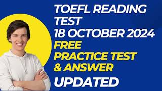 TOEFL Reading Practice Test With Answers 18 Oct 2024 [upl. by Faina]