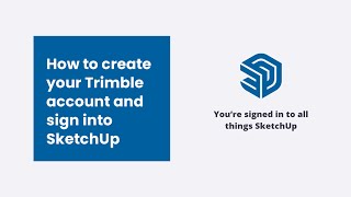 How to Setup your Trimble Account and Sign into SketchUp Pro [upl. by Cart596]