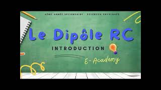 Le dipôle RC  1  Introduction [upl. by Atiuqrahs]