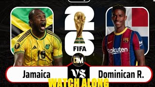 Live Jamaica VS Dominican Rep WCQ 2026 Reggae Boyz  Watch Along  Special Guests  JFF  DTM [upl. by Llerrej]