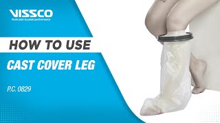 How to Wear amp When to use Vissco Cast Cover  Leg [upl. by Kurys]