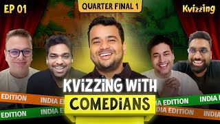 KVizzing with the Comedians India Edition QF1 ft ZakirKhan MananDesai Roshan Abbas and Vishwas [upl. by Lello929]