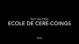 Puy du Fou Ecole CERE COINGS Séjour 21 et 22 avril 2016 [upl. by Gowon]