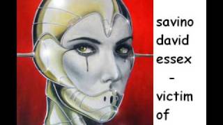 savino amp david essex  victim of love [upl. by Dael]