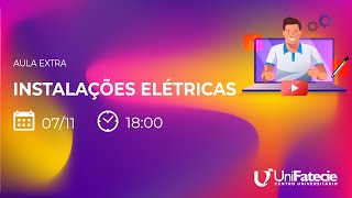 AULA EXTRA  INSTALAÇÕES ELÉTRICAS [upl. by Lay767]