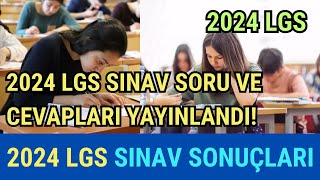 2024 LGS Sınav Soru ve Cevapları Yayınlandı 2024 LGS Sınav Sonuçları Ne Zaman Açıklanacak [upl. by Pimbley]