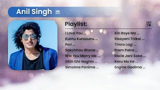 Best Songs Of Anil Singh  Forever Song  Jukebox  HD Sound [upl. by Theall]