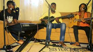 IGISOPE MWALI WAREKEYE AHO BY ORCHESTRE IRANGIRA COVER BY HIS VOICE [upl. by Mommy]