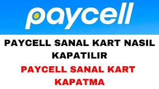 Paycell Sanal Kart Kapatma  Paycell Sanal Kart Silme [upl. by Lim]