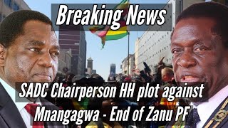 SADC Chairperson HH plot against Mnangagwa  End of Zanu PF 🇿🇼 [upl. by Enyamrahc]