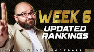 Week 6 Updated Rankings  2024 Fantasy Football [upl. by Eleumas786]