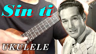 Sin Ti Ukulele Fingestyle [upl. by Darrick]