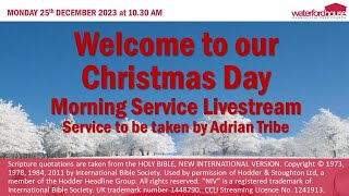 Christmas Morning Service Monday 25th December 2023 [upl. by Anirbus]