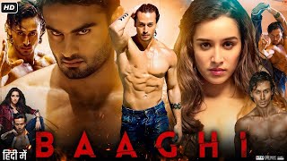 Baaghi Full Movie  Tiger Shroff  Shraddha Kapoor  Sudheer Babu  Shaurya Bhardwaj  Review amp Fact [upl. by Treacy]