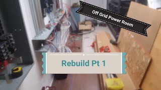 Off Grid Power Room Rebuild PT 1  Demo and Getting Started [upl. by Johannessen793]