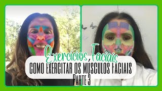 Exercícios Faciais  parte 3 [upl. by Ahseinet]