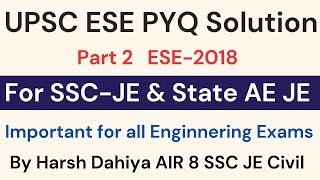 2 UPSC ESE 2018 PYQ for SSC JE State AE JE RRB JE exam  UPSC ESE PYQ Solution by Harsh Dahiya [upl. by Payne870]