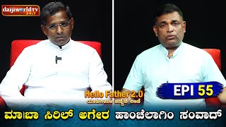 Fr Cyril Agera SVD Orissa on Hello Father 2  ಯಾಜಕಾಚಾ ಜಿಣಿಯೆಚಿ ಕಾಣಿ │EP55│Daijiworld Television [upl. by Dahsar966]