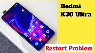 Restart issue Solve  K30 Ultra [upl. by Ittap]