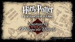 Harry Potter e o Prisioneiro de Azkaban  Capitulo 10  O Mapa do Maroto [upl. by Kurt]