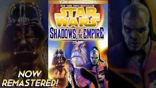 Star Wars Shadows of the Empire Remastered  Full Unabridged Audiobook [upl. by Daffi]