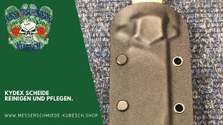 Kydex Scheide reinigen Kydex Messerscheide Pflegen Kydex Holzter [upl. by Georgi]