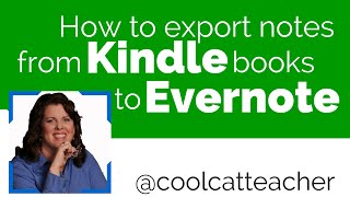 How to Export Notes from Kindle to Evernote [upl. by Aryan]