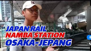 REVIEW JAPAN RAIL NAMBA STATION SHINSAIBASHI OSAKA JEPANG [upl. by Yelehsa]