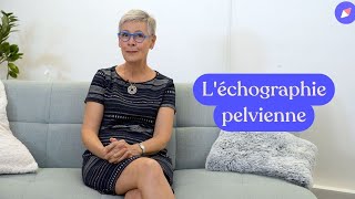 Léchographie pelvienne  comment ça fonctionne [upl. by Viafore]