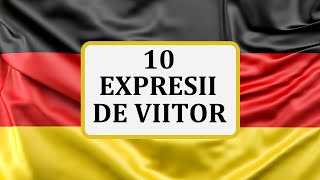 Invata Germana  10 EXPRESII cu care exprimam TIMPUL VIITOR [upl. by Goodill]